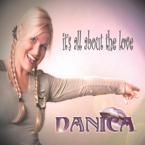Danica It's All About the Love CD